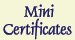 Mini Certificates